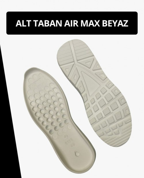 AIR MAX BEYAZ Hazır Ayakkabı Alt Taban Kauçuk